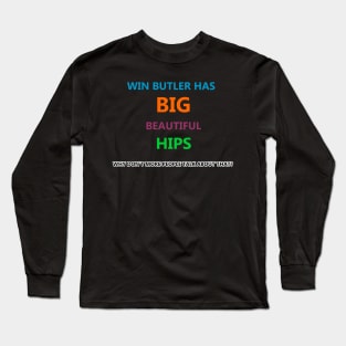 Win Butlers Hips Long Sleeve T-Shirt